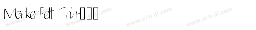 MarkerFelt Thin字体转换